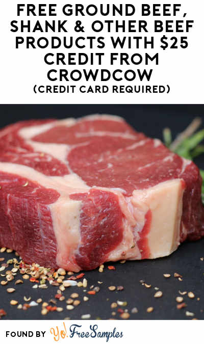 Update: FREE $25 Credit From Crowdcow ($50 Minimum Purchase)