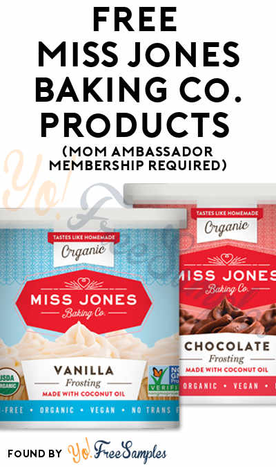 FREE Miss Jones Baking Co. Products (Mom Ambassador Membership Required)