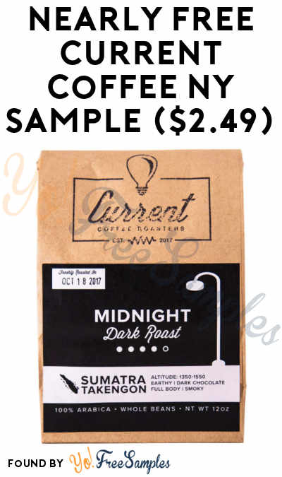 Nearly FREE Current Coffee NY Sample ($2.49) [Verified Received By Mail]