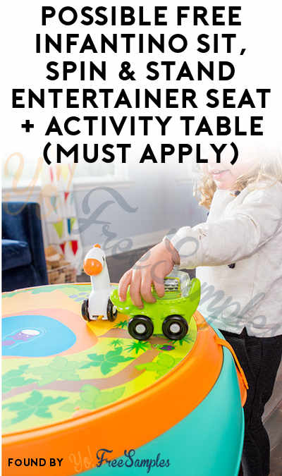 Possible FREE Infantino Sit, Spin & Stand Entertainer Seat + Activity Table (Must Apply)