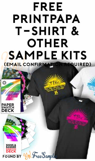 FREE PrintPapa T-Shirt & Other Sample Kits (Email Confirmation Required)
