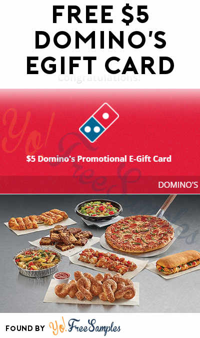 First 25K: FREE $5 Domino’s eGift Card