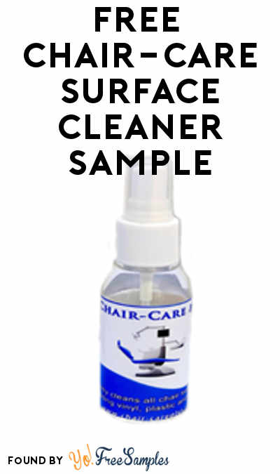 FREE Chair-Care Surface Cleaner Sample