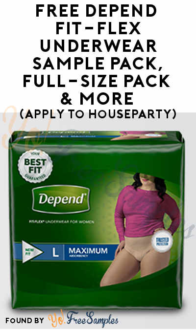 FREE Depend FIT-FLEX Underwear Sample Pack, Full-Size Pack, Info Sheet & More (Apply To HouseParty)