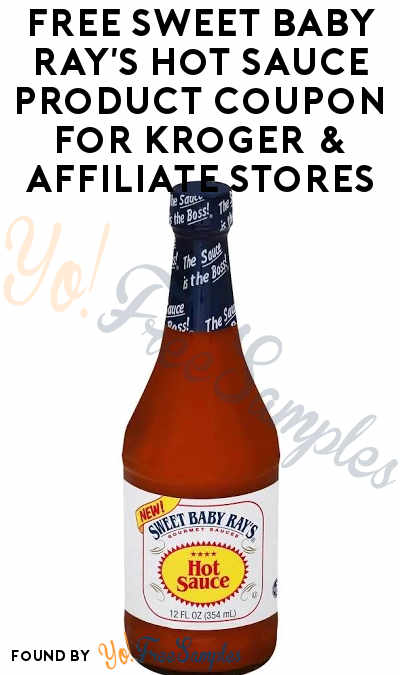 FREE Sweet Baby Ray’s Hot Sauce Product Coupon For Kroger & Affiliate Stores