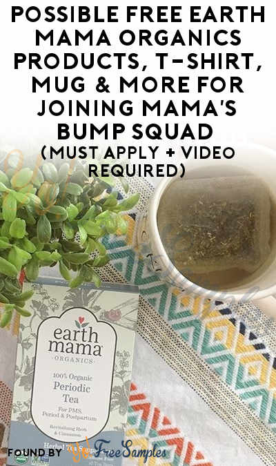 Possible FREE Earth Mama Organics Products, T-Shirt, Mug & More For Joining Mama’s Bump Squad (Must Apply + Video Required)