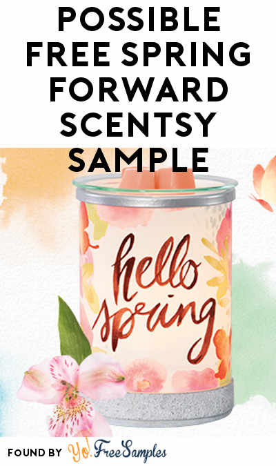 Possible FREE Spring Forward Scentsy Sample