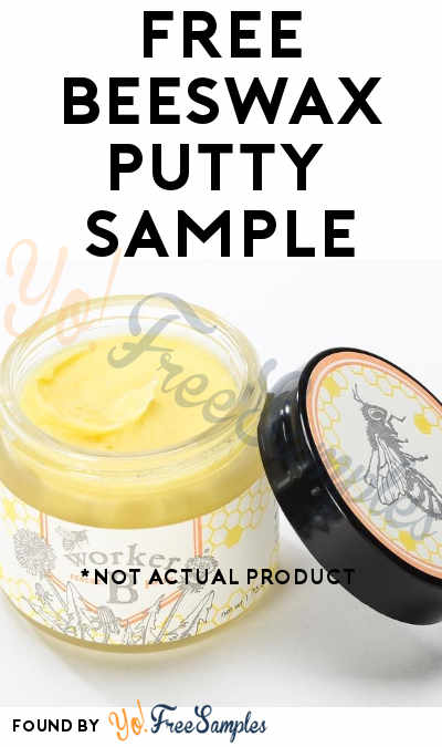 Possible FREE Beeswax Putty Sample
