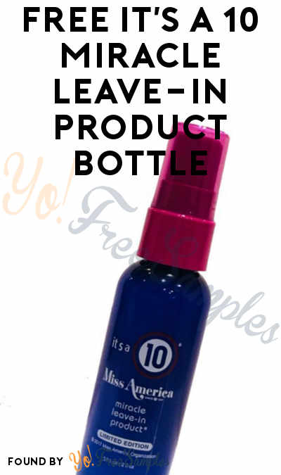 FREE It’s A 10 Miracle Leave-In Product Bottle