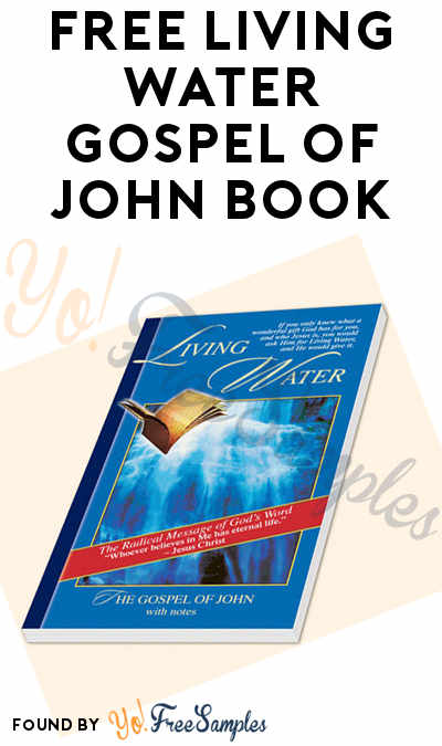 FREE Living Water Gospel Of John Book