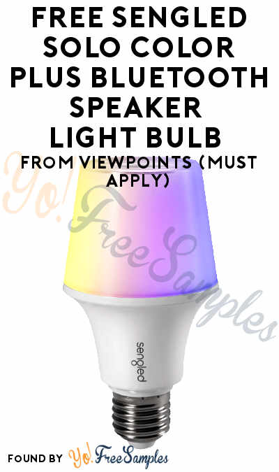 FREE Sengled Light Bulb From ViewPoints (Must Apply)