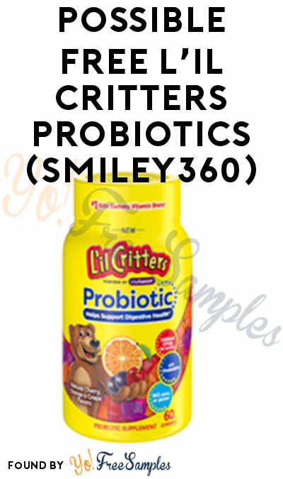 Possible FREE L’il Critters Probiotics (Smiley360)