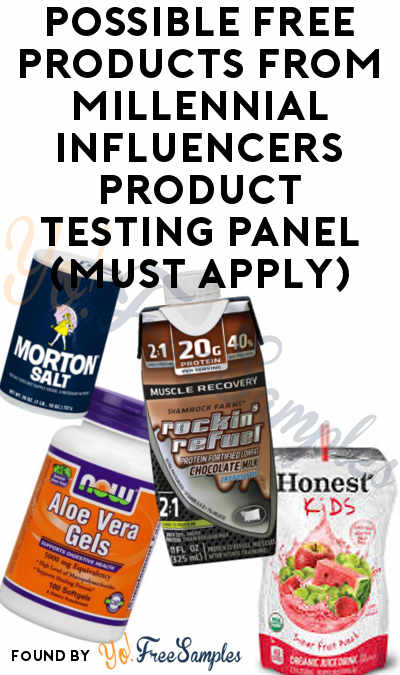 Possible FREE Products From Millennial Influencers Product Testing Panel (Must Apply)