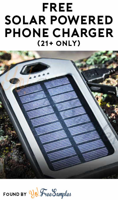 Back Today: FREE Solar Powered Phone Charging Device (21+ Only) [Verified Received By Mail]