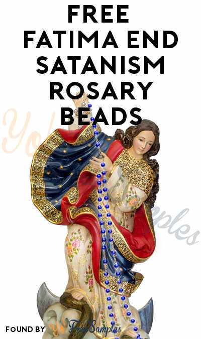 FREE Fatima End Satanism Rosary Beads
