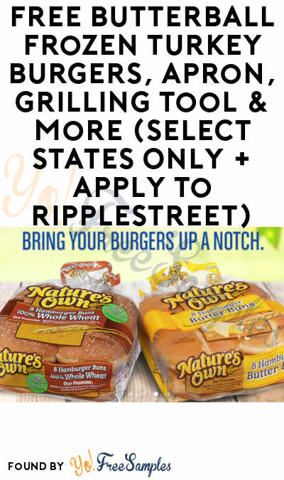 FREE Butterball Frozen Turkey Burgers, Apron, Grilling Tool & More (Select States Only + Apply To RippleStreet)