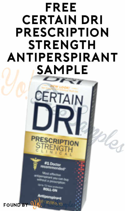 FREE Certain Dri Prescription Strength Clinical Antiperspirant Sample