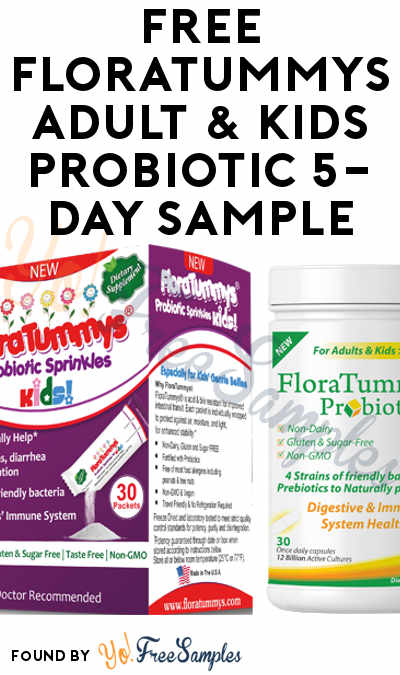 FREE FloraTummys Women’s, Adult & Kids Probiotic 5-Day Sample [Verified Received By Mail]