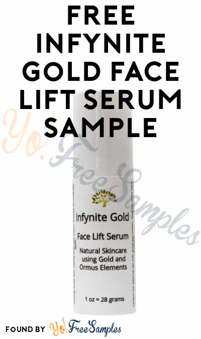 FREE Infynite Gold Face Lift Serum Sample