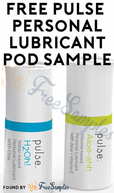 FREE Pulse H2Oh! or Aloe-ahh Personal Lubricant Pod Sample