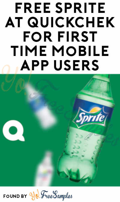 FREE Sprite At QuickChek For First Time Mobile App Users