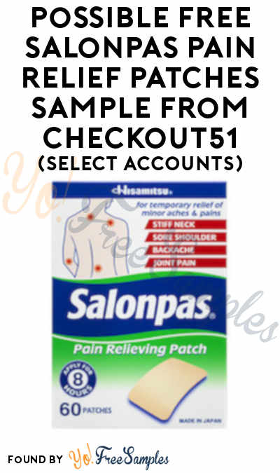 FREE Salonpas Pain Relief Patches Sample From Checkout51 (Select Accounts)