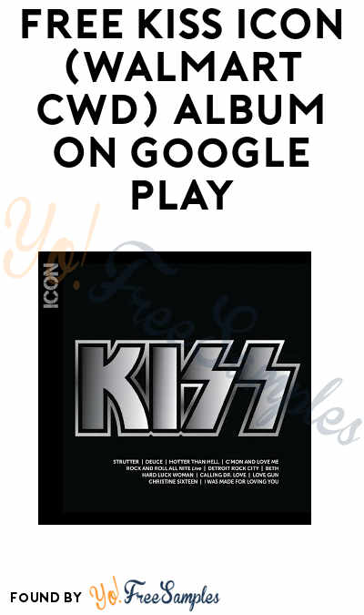 FREE KISS ICON (Walmart CWD) Album On Google Play