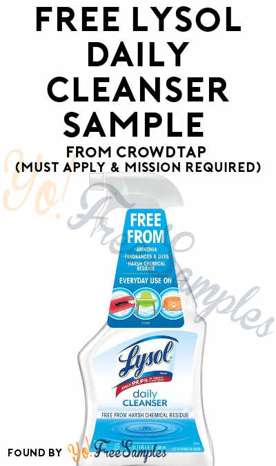 FREE Lysol Daily Cleanser Sample From CrowdTap (Must Apply & Mission Required)