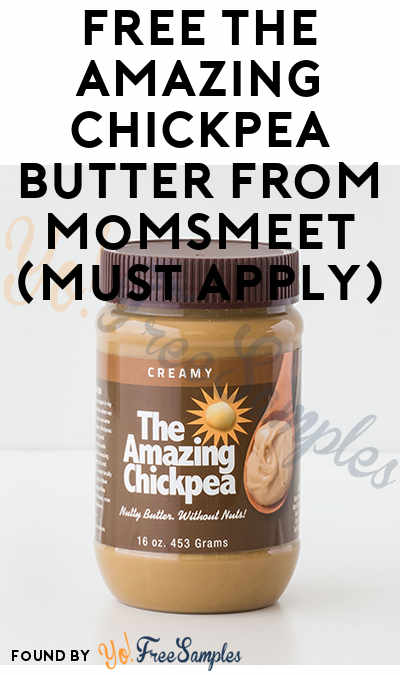 FREE The Amazing Chickpea Butter From MomsMeet (Must Apply)