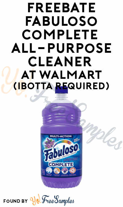 FREEBATE Fabuloso Complete All-Purpose Cleaner At Walmart (Ibotta Required)