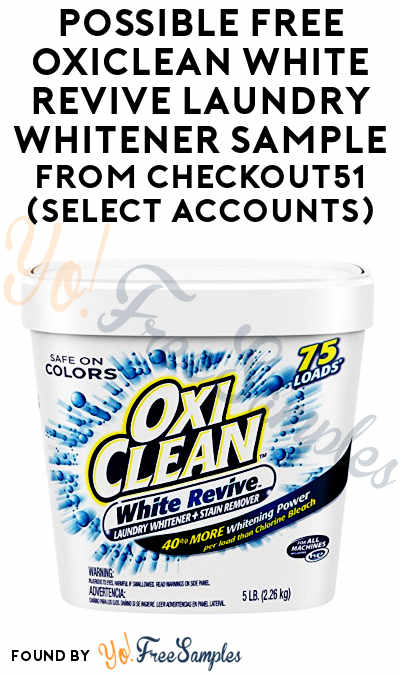 Possible FREE OxiClean White Revive Laundry Whitener Sample From Checkout51 (Select Accounts)