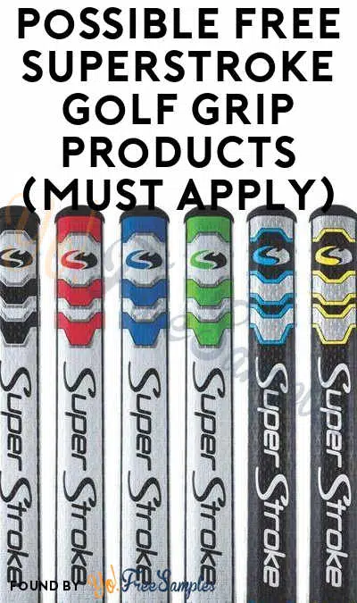 Possible FREE SuperStroke Golf Grip Products (Must Apply)