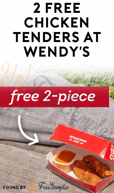 2 FREE Chicken Tenders At Wendy’s
