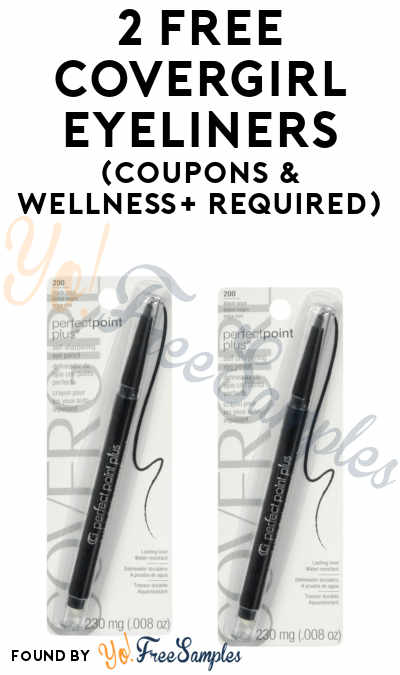 2 FREE COVERGIRL Eyeliners + Profit (Coupons & Wellness+ Required)
