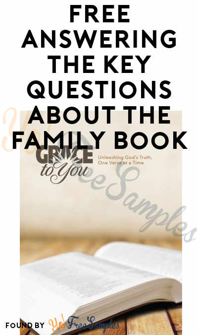 FREE Answering the Key Questions About the Family Book