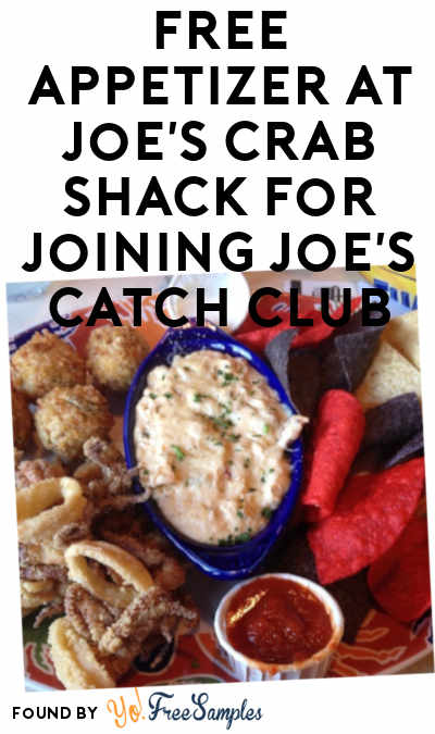 FREE Appetizer At Joe’s Crab Shack For Joining Joe’s Catch Club