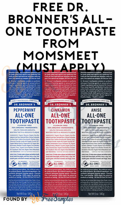 FREE Dr. Bronner’s All-One Toothpaste From MomsMeet (Must Apply)