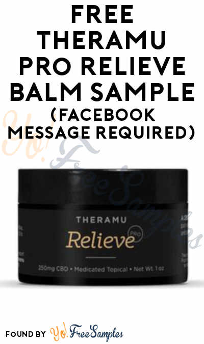 FREE Theramu Pro Relieve Balm Sample (Facebook Message Required)