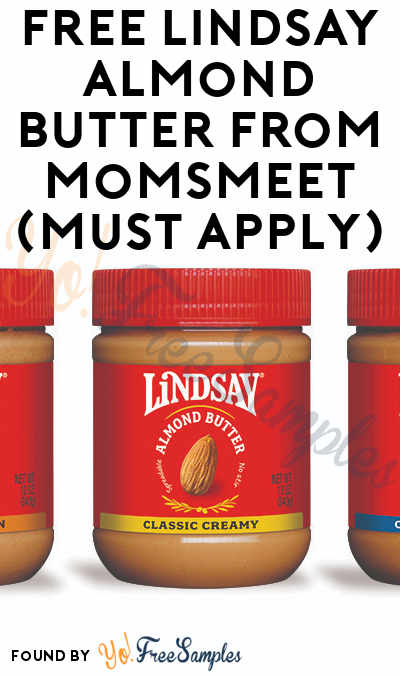 FREE Lindsay Almond Butter From MomsMeet (Must Apply)