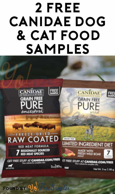 2 FREE CANIDAE Dog & Cat Food Samples [Verified Received By Mail]
