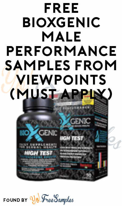 FREE BioXgenic Male Performance Samples From ViewPoints (Must Apply)