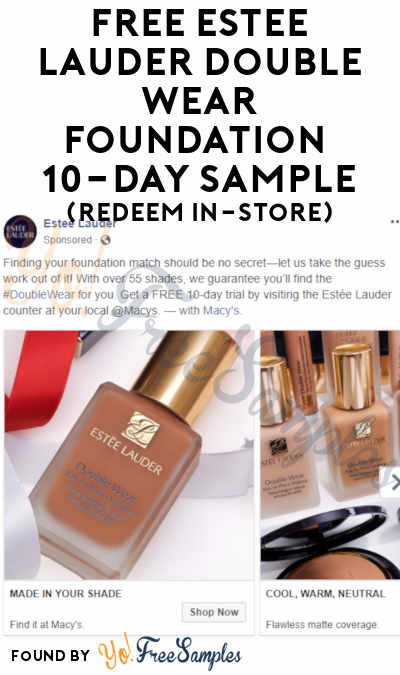 FREE Estée Lauder Double Wear Foundation 10-Day Sample (Redeem In-Store)
