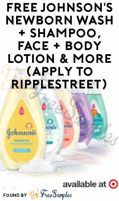 FREE Johnson’s Newborn Wash + Shampoo, Face + Body Lotion & More (Apply To RippleStreet)