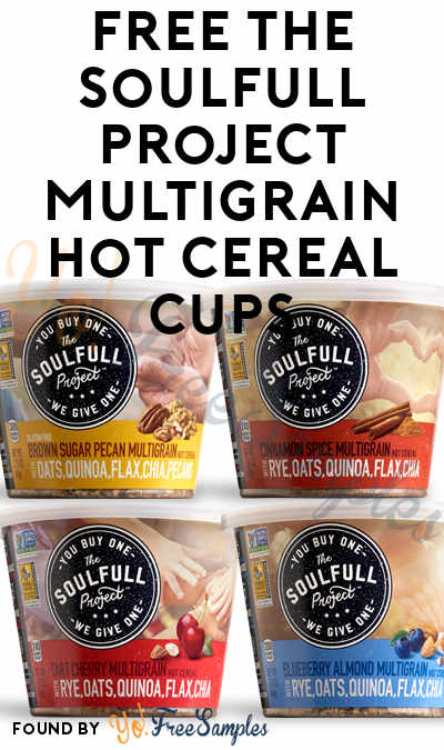 FREE The Soulfull Project Multigrain Hot Cereal Cups From MomsMeet (Must Apply)
