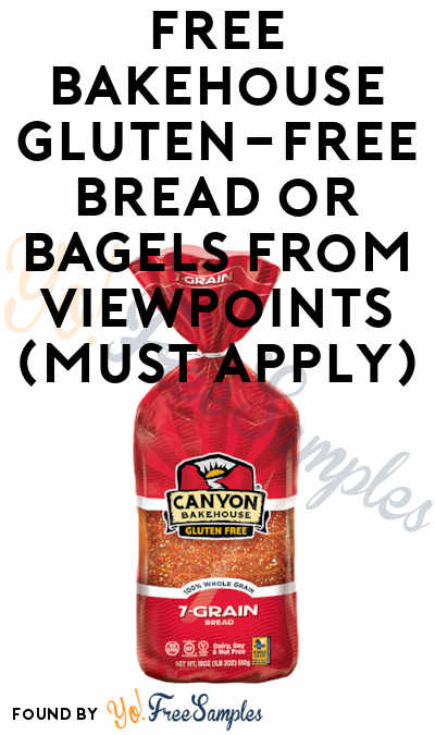 FREE Bakehouse Gluten-Free Bread or Bagels From ViewPoints (Must Apply)