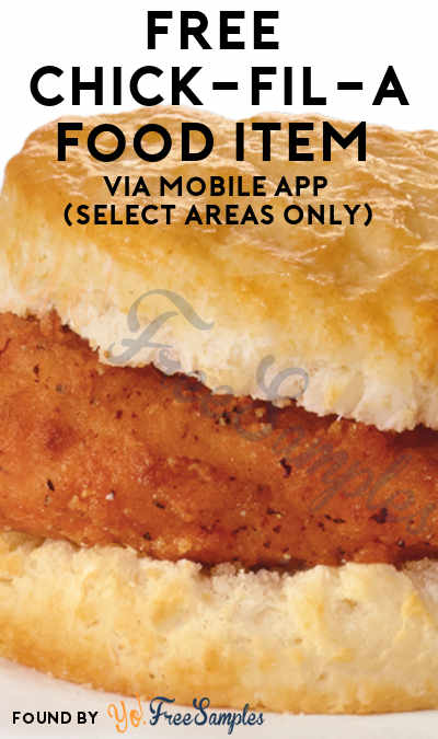 FREE Chick-Fil-A Food Item via Mobile App (Select Areas Only)