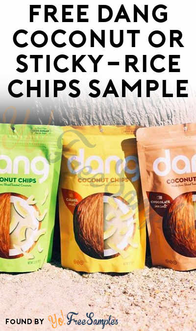 FREE Full-Size Dang Foods Coconut or Sticky-Rice Chips Coupon