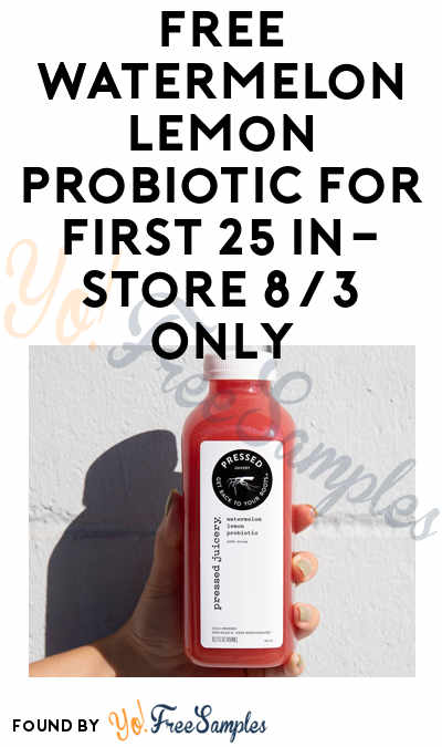 FREE Watermelon Lemon Probiotic For First 25 In-Store 8/3 Only