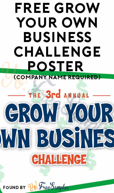 FREE Grow Your Own Business Challenge Poster (For Classroom Educators Only)