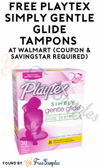 FREE Playtex Simply Gentle Glide Tampons 20-Count At Walmart (Coupon & SavingStar Required)